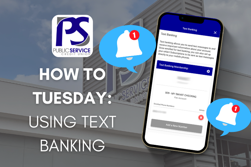 PSCU HOW-TO TUESDAY: USING TEXT BANKING