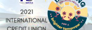 PSCU - 2021 INTERNATIONAL CREDIT UNION DAY