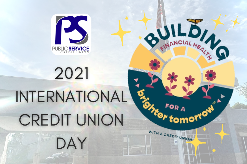 PSCU - 2021 INTERNATIONAL CREDIT UNION DAY