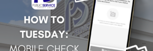 PSCU - HOW TO TUESDAY: MOBILE CHECK DEPOSIT