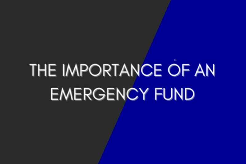 The Importance of an Emergency Fund