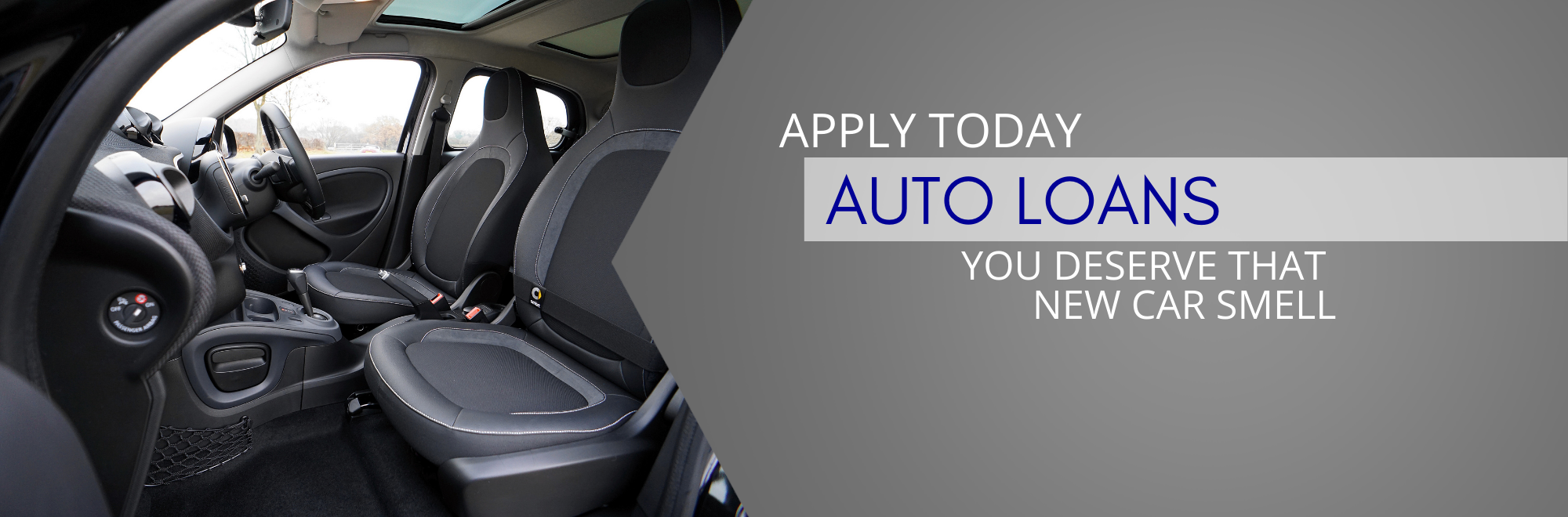 Apply Today Auto Loans You deserve that new car smell