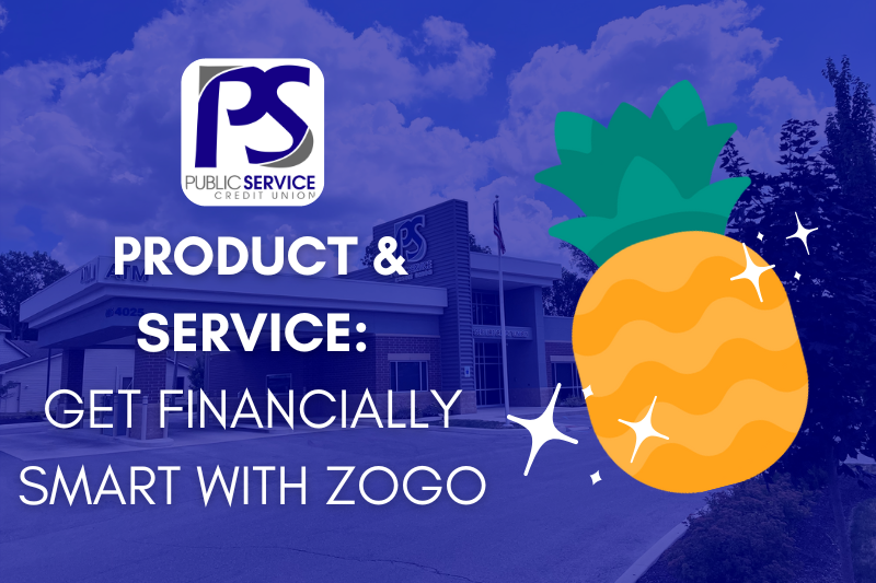 PSCU Product & Service: Get Financially Smart With ZOGO