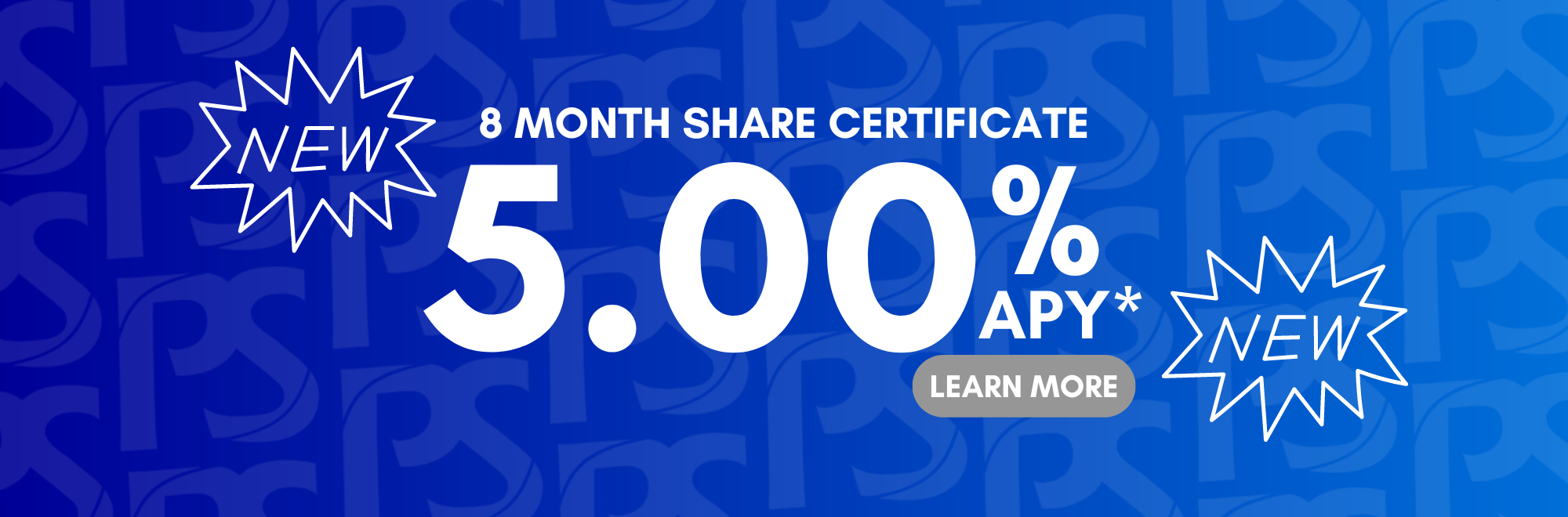 8 month share certificate 5.00%APY* click to learn more