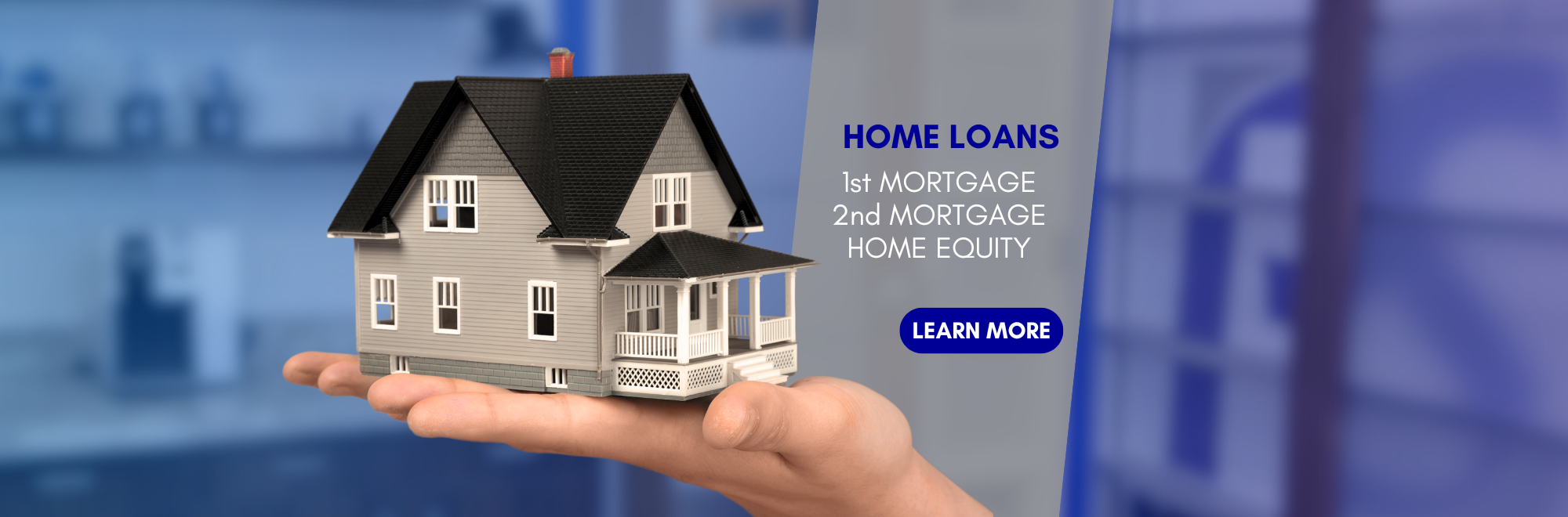 Home Loans 1st Mortgage 2nd Mortgage Home Equity Click to learn more