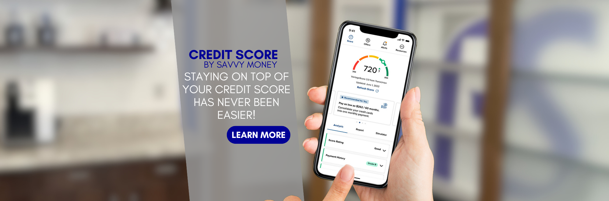 Credit Score by Savvy Money. Staying on top of your credit score has never been easier! Click to learn more.